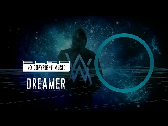 Alan Walker - Dreamer (FLeo Remix) [No Copyright Music]