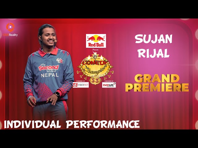 Sujan Rijal From “Palpa” Super 30 || Comedy Champion S3 || Individual Performance