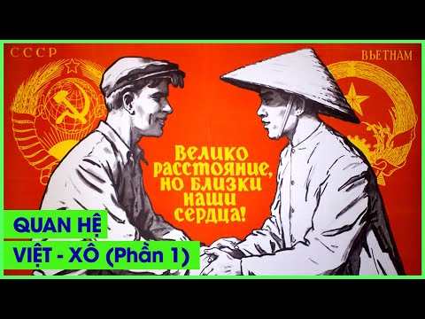 Quan hệ hữu nghị Việt - Xô