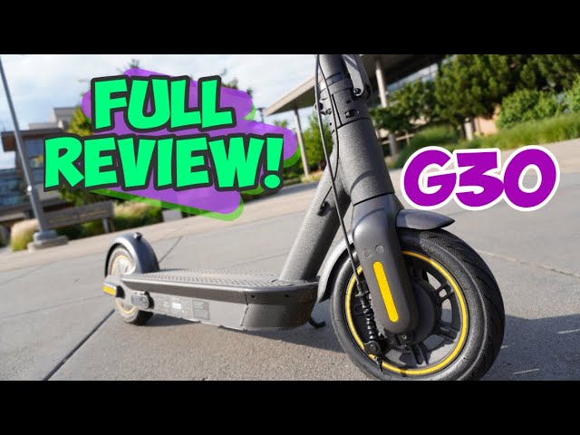 Ninebot MAX G30 | The HIGHEST RATED Electric Scooter on Amazon | Comprehensive Review