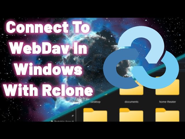 Connect To WebDav In Windows With Rclone