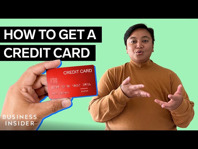 How To Get A Credit Card