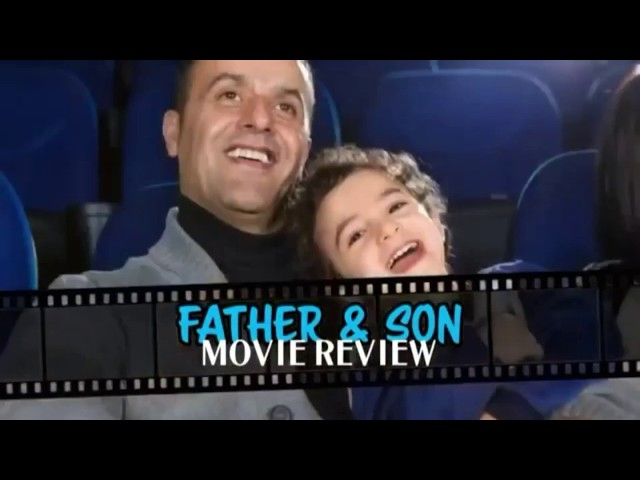 On Cinema - Father & Son Movie Review
