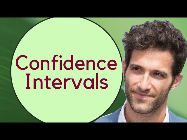 What are confidence intervals? Actually.
