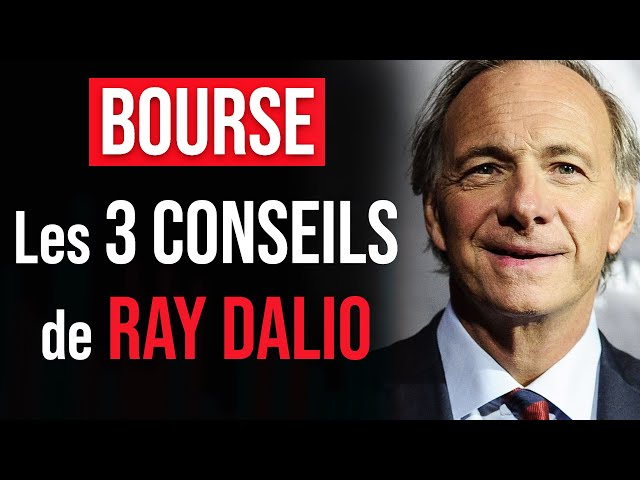 Ray Dalio : ses 3 conseils pour devenir riche en Bourse