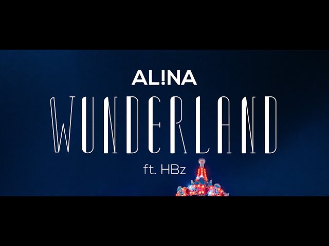 AL!NA feat. HBz - Wunderland (Lyric Video)