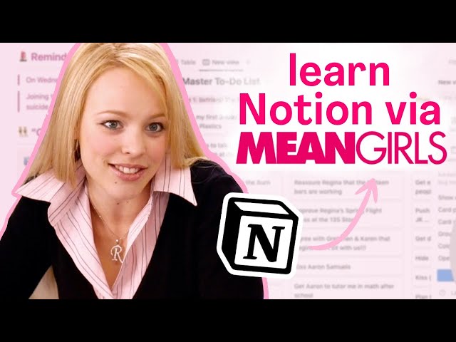 how to project plan with Notion (ft. Mean Girls)