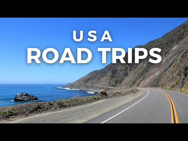 The Top 10 Best Road Trips In The US