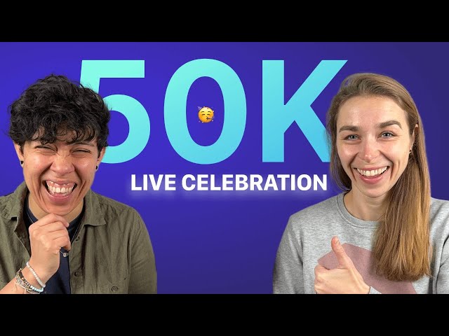 50K Livestream Celebration!