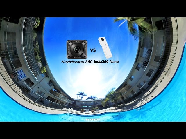 Nikon KeyMission 360 vs Insta360 Nano