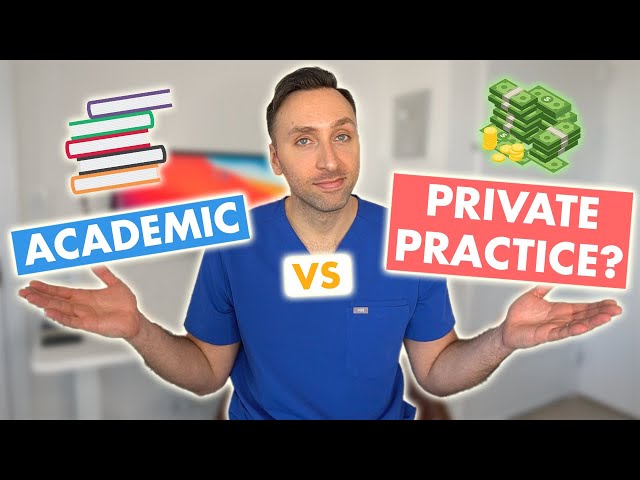 How Much Doctors Make - Academic vs Private Practice