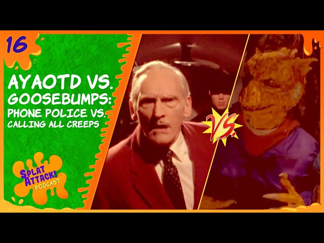 AYAOTD vs. Goosebumps: Phone Police vs. Calling All Creeps | Ep. 16
