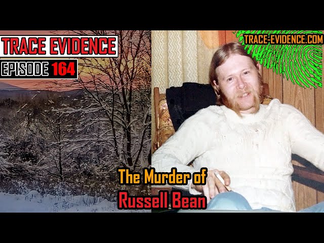 164 - The Murder of Russell Bean