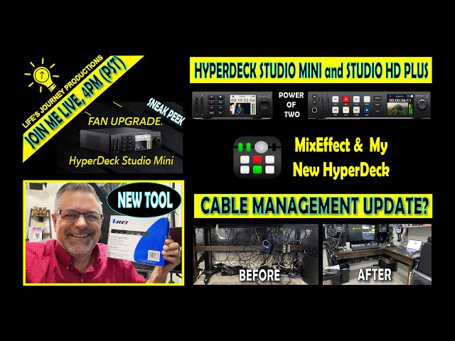 Sneak Peek HyperDeck Mini Fan Update, MixEffect & HyperDeck HD Plus, New Cable Management, REI 1X4