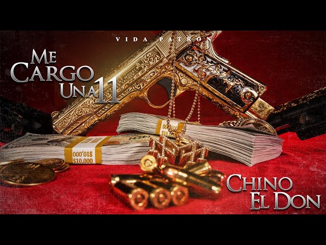 Chino el don - Me Cargo Una 11