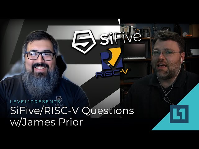 SiFive/RISC-V Questions w/James Prior
