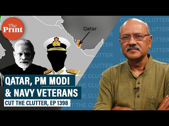 Navy veterans freed & Modi’s surprise trip: What we know & Qatar’s 3-point geostrategic importance