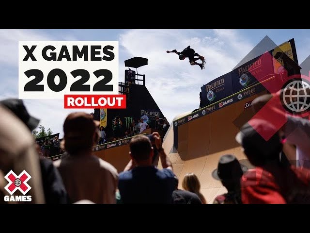 ROLLOUT: The Best of X Games 2022