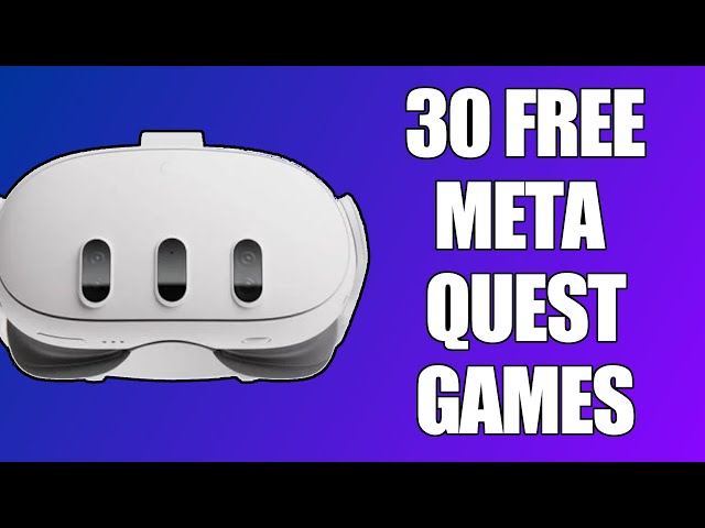 30 FREE Quest Games You NEED To Try Right Now...