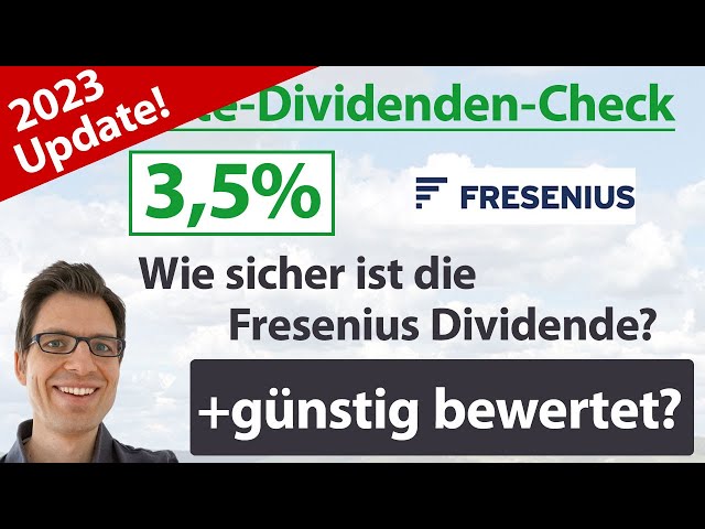 Fresenius Aktienanalyse 2023: Wie sicher ist die Dividende? (+günstig bewertet?)