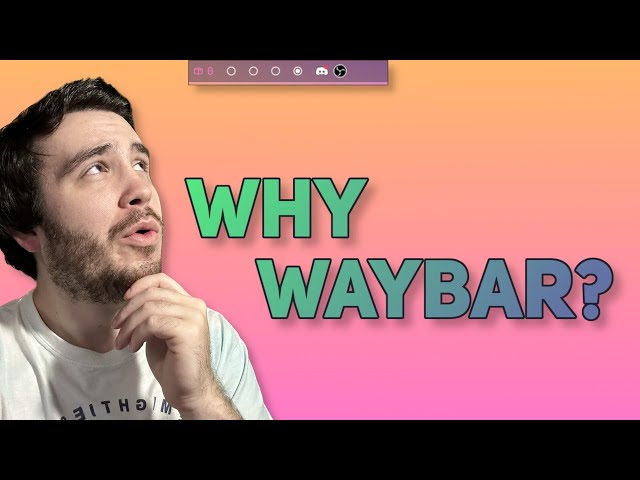 The Best Panel or Bar For Wayland 🤓 | How To Configure Waybar