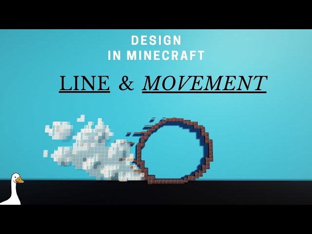 Design in Minecraft: Line and Movement