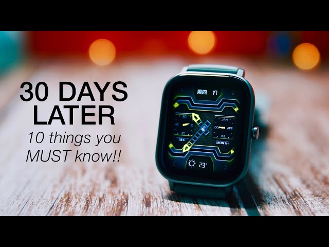 Amazfit GTS: 30 Days Review & 10 Things You MUST Know