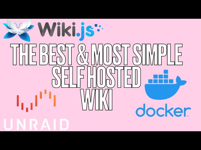 How to Install this Self Hosted JavaScript Based Wiki in Unraid | Wiki.JS