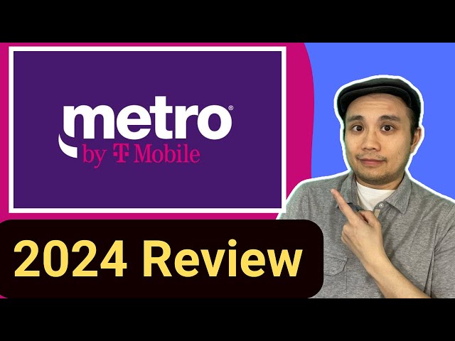 Metro by T-Mobile 2024 Review - Yay or Nada?
