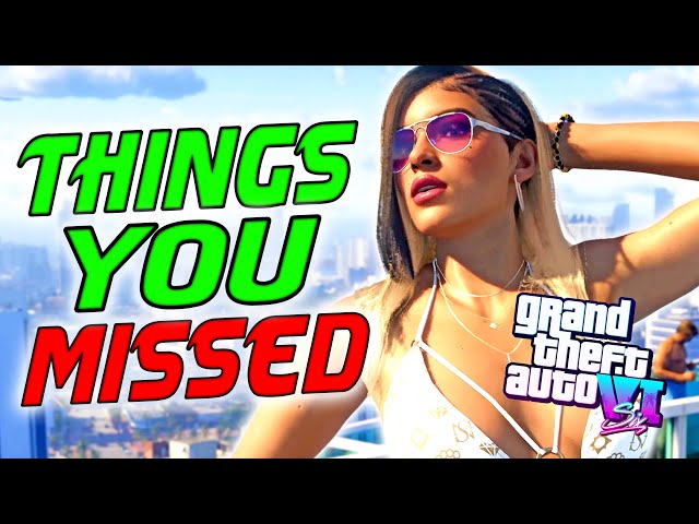 GTA 6 - Everything You Missed In The Trailer