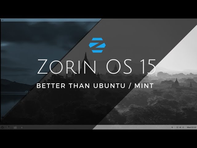 Distro Review : Zorin 15 "BETTER THAN UBUNTU"