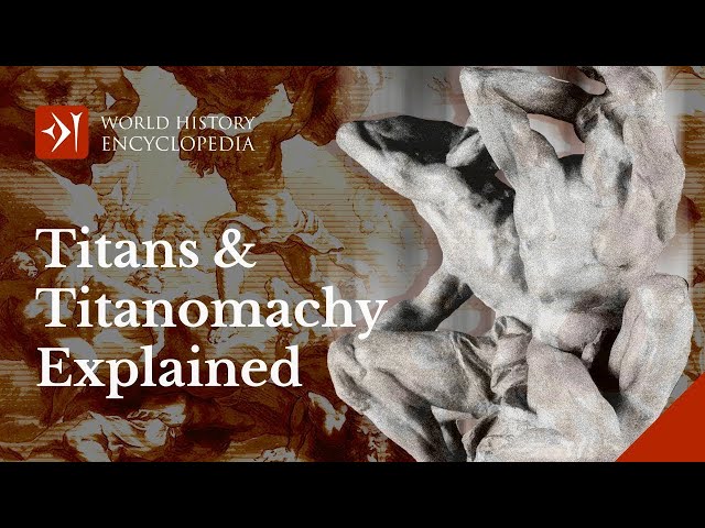 The Titans and the Titanomachy Explained