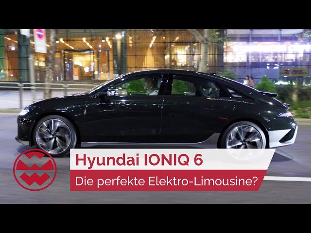 Hyundai IONIQ 6: Ist das die perfekte Elektro-Limousine? - World in Motion | Welt der Wunder