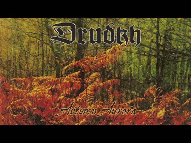 Drudkh - Autumn Aurora (Full Album)