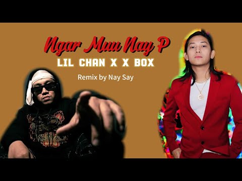 Ngar Muu Nay P (Remix by Nay Say)