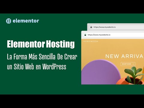 Cómo Crear un Sitio Web en WordPress: La Forma Más Sencilla con Elementor Hosting