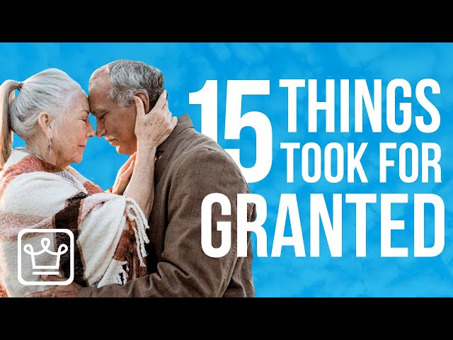 15 Things WE ALL TOOK FOR GRANTED