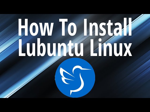 Installing Lubuntu: Great Distro for Low Hardware
