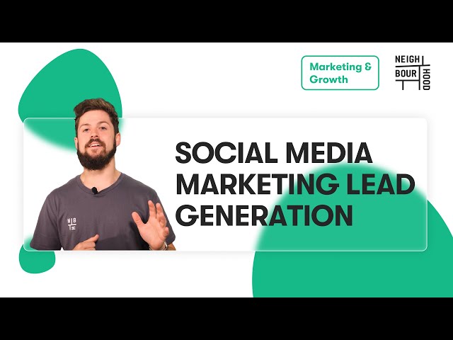 The Must Do List for Social Media Marketing Lead Generation to Make an Impact in your Next Campaign