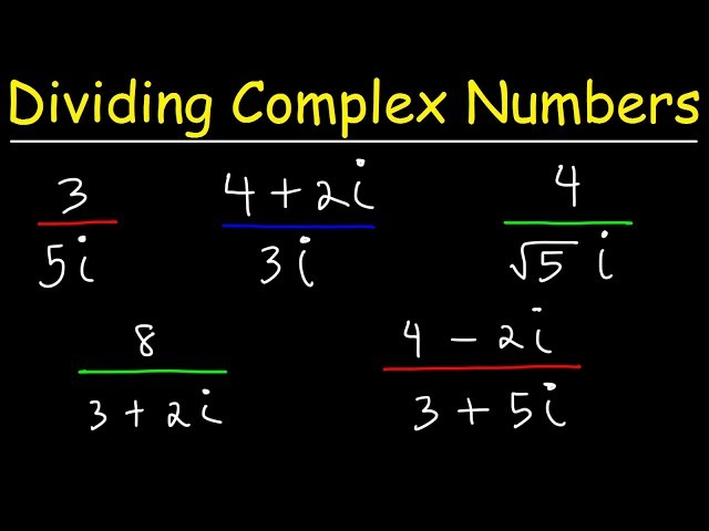 Dividing Complex Numbers