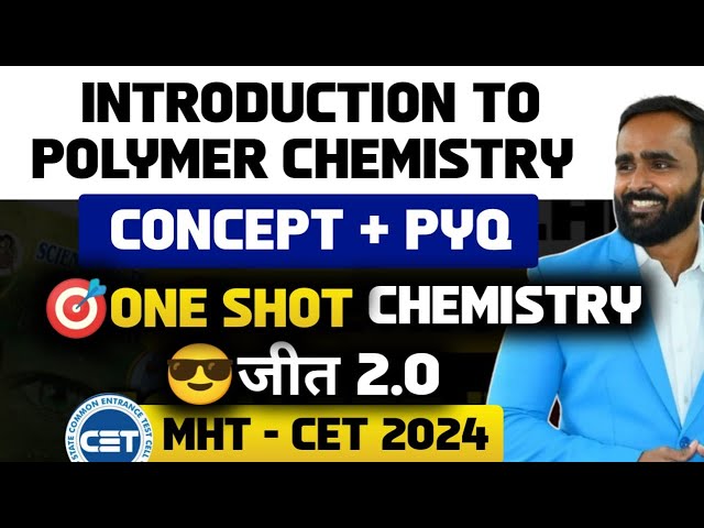 Introduction to Polymer Chemistry |ONE SHOT|CONCEPT | PYQ |MHT CET 2024| CHEMISTRY|PRADEEP GIRI SIR