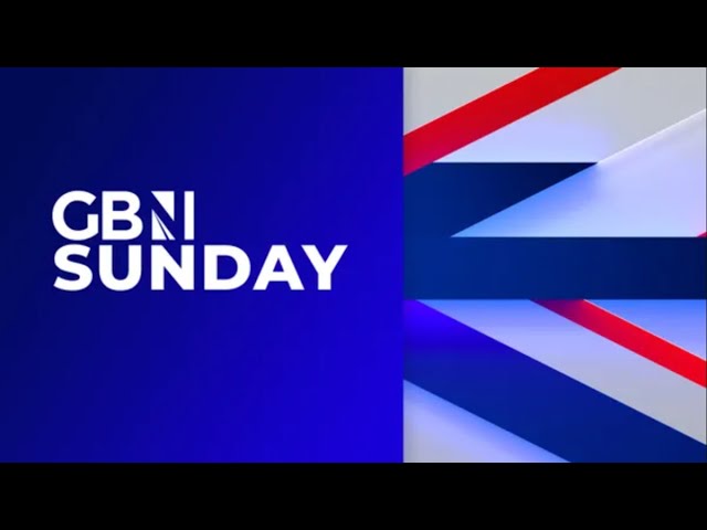 GB News Sunday | Sunday 5th May