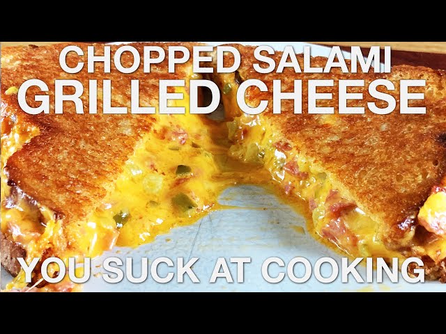 Chopped Salami Grilled Cheese - You Suck at Cooking (episode 93)
