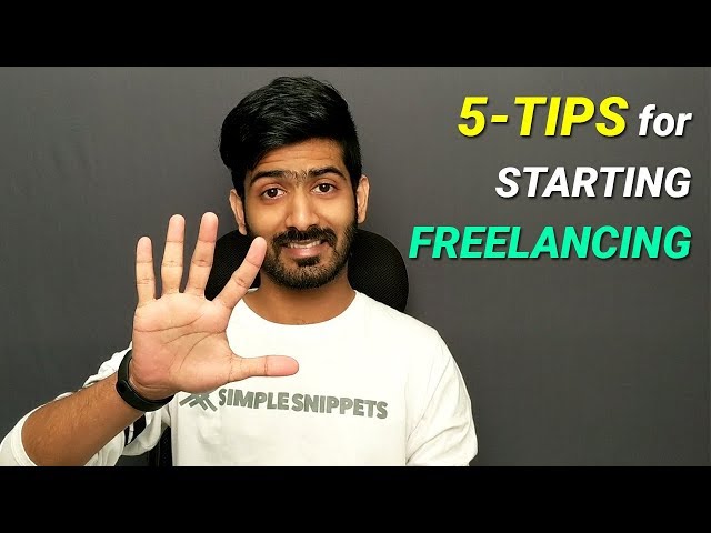 5 Tips to start Freelancing (for Beginners) - How to Start Freelancing