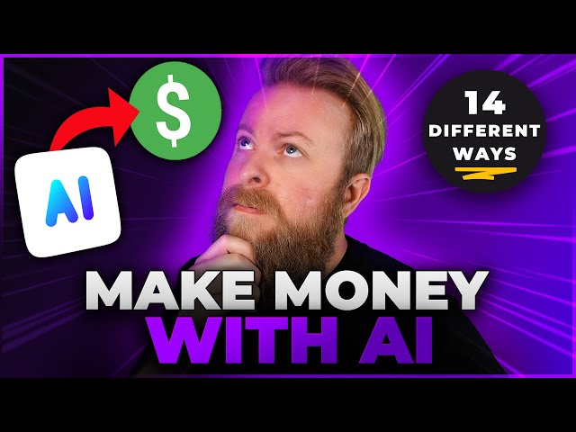 How to Make Money with AI in 2024 (14 Ways)
