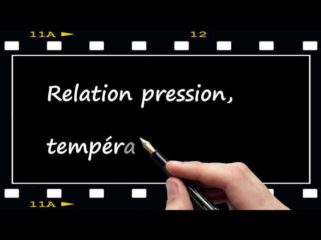 Relation pression, température, volume