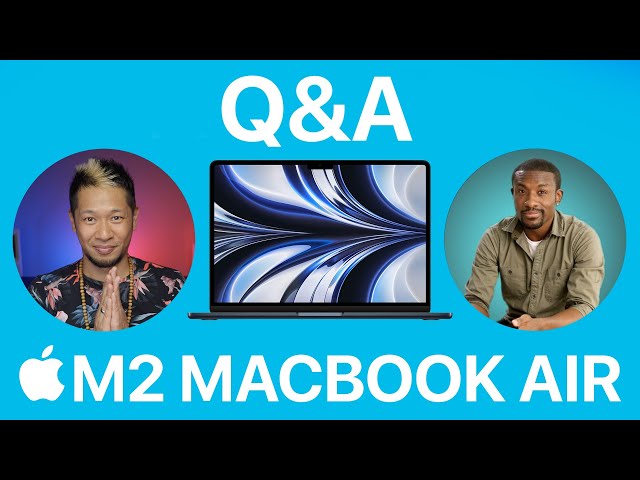 M2 MacBook Air - Q&A w/ UrAvgConsumer!