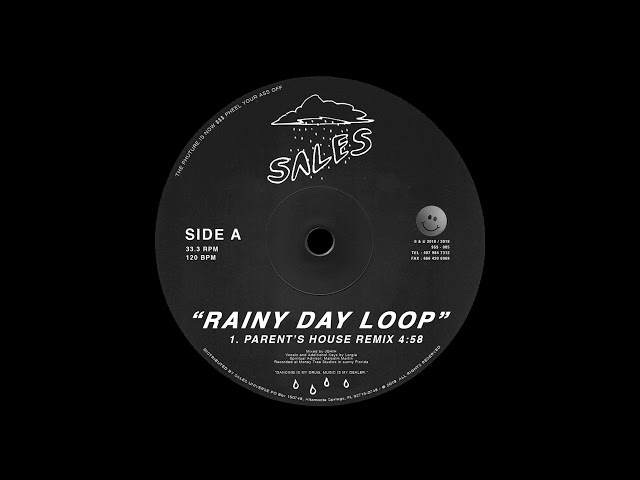 SALES  - Rainy Day Loop (Parent's House Remix)