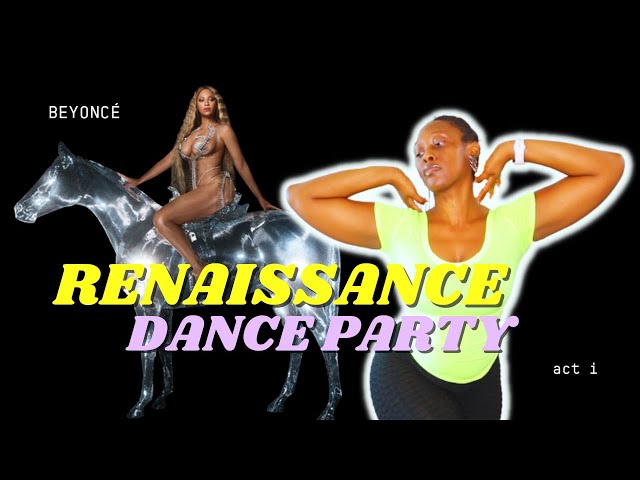 🐝 Beyonce - RENAISSANCE DANCE PARTY | A workout that'll have you feeling like you're "That Girl"