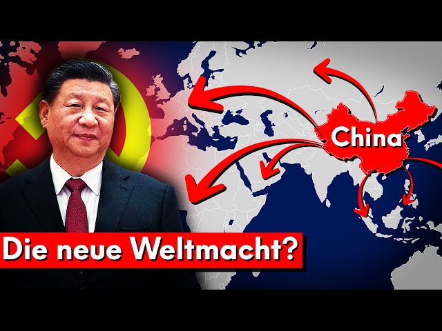 Wie China bald die (halbe) Welt regiert